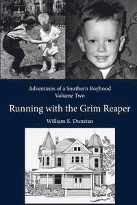 bokomslag Running with the Grim Reaper: (Adventures of a Southern Boyhood, Volume 2)