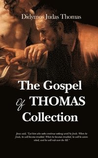 bokomslag The Gospel of Thomas Collection