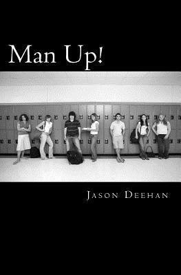 Man Up!: Why boys are falling behind in education and what you can do at your school to help stop it