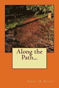 Along the Path...