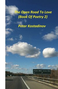 bokomslag The Open Road To Love(Book of Poetry 2)