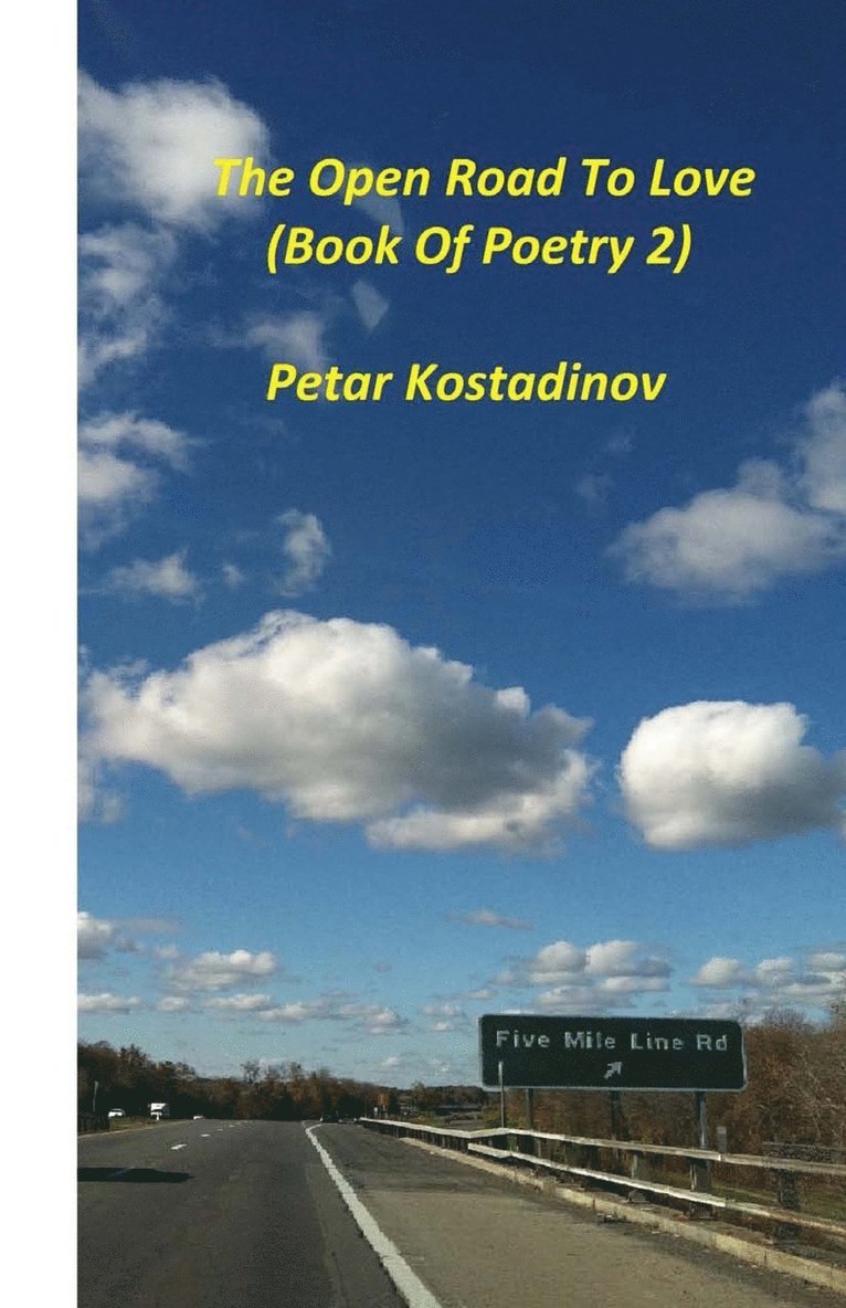 The Open Road To Love(Book of Poetry 2) 1