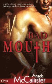 Angela McCallister - Bad Mouth, Häftad