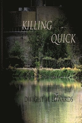 Killing Quick 1