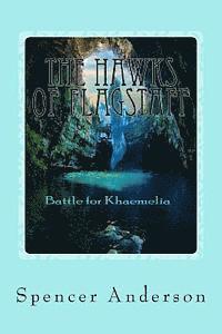 bokomslag The Hawks of Flagstaff: Battle for Khaemelia