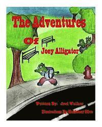 bokomslag The Adventures of Joey Alligator