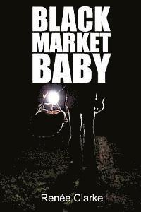 bokomslag Black Market Baby: An Adopted Woman's Journey