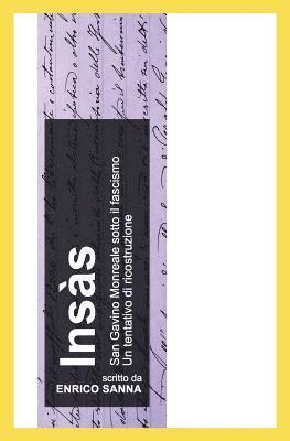 bokomslag Insàs: San Gavino Monreale Sotto il Fascismo - Un Tentativo di Ricostruzione