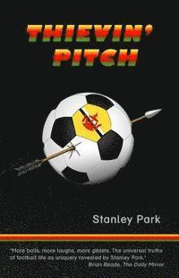 Stanley Park - Thievin' Pitch, Häftad