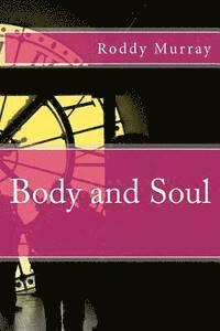 bokomslag Body and Soul