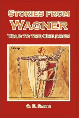 bokomslag Stories from Wagner Told to the Children
