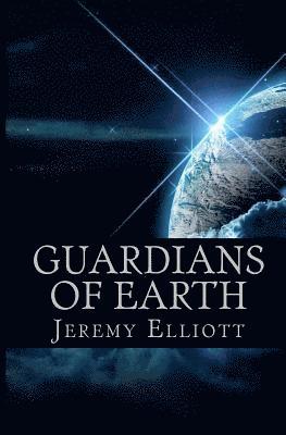 Guardians of Earth: The Archos Saga 1