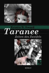 bokomslag Taranee: Zeiten des Zweifels