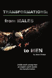 Jesse Sharpe - Transformations: From Males to Men, Häftad