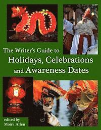 bokomslag The Writer's Guide to Holidays, Celebrations and Awareness Dates