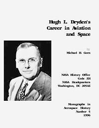 bokomslag Hugh L. Dryden's Career in Aviation and Space