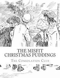 bokomslag The Misfit Christmas Puddings