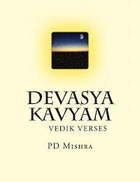 bokomslag Devasya Kavyam: Hindi Verse Rendering of the Vedic Lore