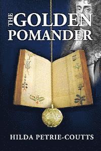 bokomslag The Golden Pomander: The Golden Pomander