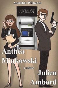 bokomslag Anthéa Minkowski Contre Julien Ambord