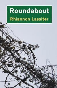 Rhiannon Lassiter - Roundabout, Häftad