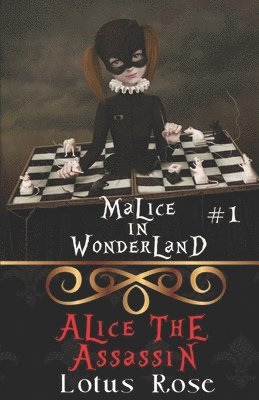 bokomslag Malice in Wonderland #1: Alice the Assassin