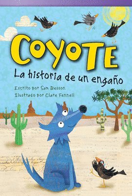 Coyote: La Historia de Un Engaño 1