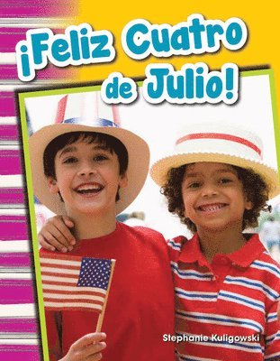 Stephanie Kuligowski - ¡Feliz Cuatro de Julio!, Häftad
