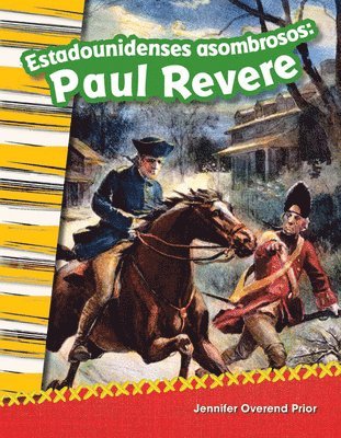 Jennifer Prior, Jennifer Overend Prior - Estadounidenses Asombrosos: Paul Revere, Häftad