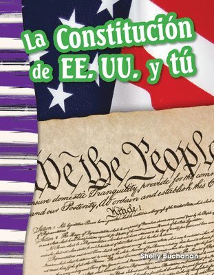 Shelly Buchanan - La Constitución de Ee. Uu. Y Tú, Häftad