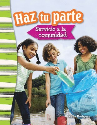 Kelly Rodgers - Haz Tu Parte: Servicio a la Comunidad, Häftad