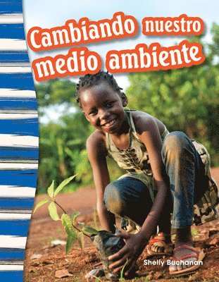 Shelly Buchanan - Cambiando Nuestro Medio Ambiente, Häftad