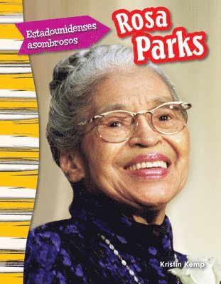 Estadounidenses asombrosos: Rosa Parks (Amazing Americans: Rosa Parks) (Spanish Version) 1