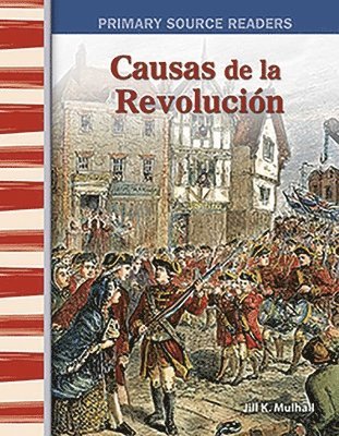 Jill K. Mulhall, Jill Mulhall - Causas de la Revolución, Häftad