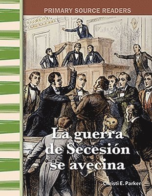 Christi E. Parker - La guerra de Secesión se avecina, Häftad. Tillgänglighet: Lägg i varukorg