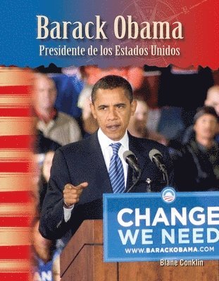 Blane Conklin - Barack Obama: Presidente de Los Estados Unidos, Häftad
