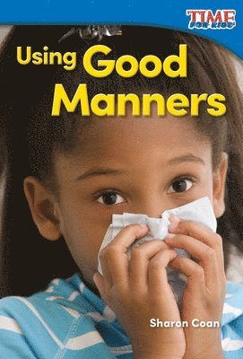 Sharon Coan - Using Good Manners, Häftad