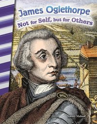 bokomslag James Oglethorpe: Not for Self, But for Others