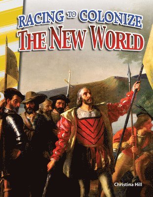 Christina Hill - Racing to Colonize the New World, Häftad