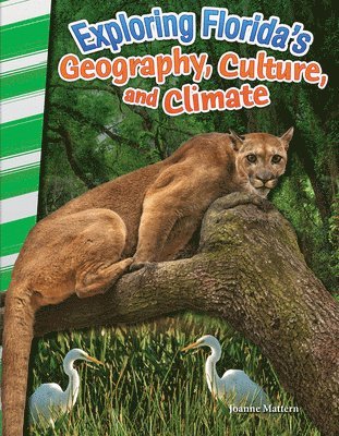 Joanne Mattern - Exploring Florida's Geography, Culture, and Climate, Häftad. Tillgänglighet: Lägg i varukorg