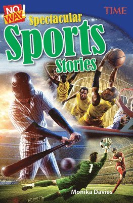 No Way! Spectacular Sports Stories 1