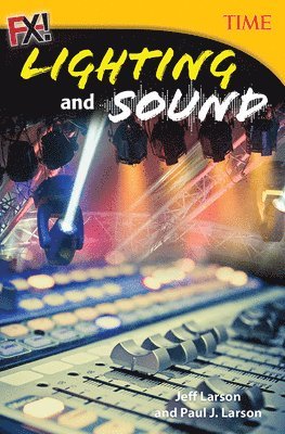 Jeff Larson, Paul Larson - FX! Lighting and Sound, Häftad