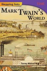 bokomslag Stepping Into Mark Twain's World