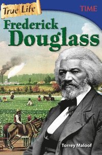 bokomslag True Life: Frederick Douglass