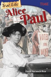 bokomslag True Life: Alice Paul