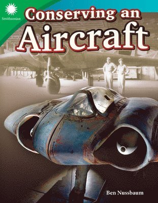 Ben Nussbaum - Conserving an Aircraft, Häftad