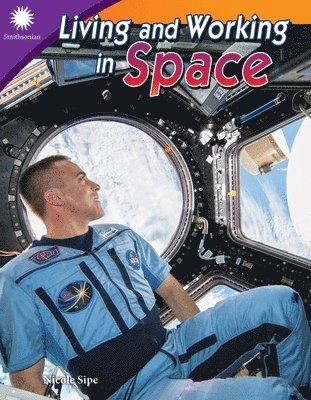 Nicole Sipe - Living and Working in Space, Häftad