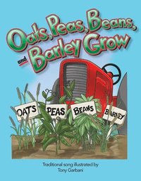 bokomslag Oats, Peas, Beans, and Barley Grow