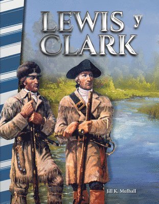 Jill K. Mulhall, Jill Mulhall - Lewis y Clark (Lewis & Clark), Häftad