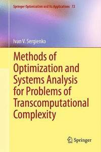 bokomslag Methods of Optimization and Systems Analysis for Problems of Transcomputational Complexity